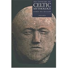 A Dictionary of Celtic Mythology (Oxford Paperback Reference)