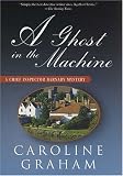 A Ghost in the Machine: A Chief Inspector Barnaby Novel (Chief Inspector Barnaby Novels)