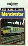 Review Ian Allan Publishing  / Rail Centres Today - Manchester