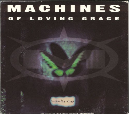 Machines Of Loving Grace-Butterfly Wings-CDM-FLAC-1993-OZF Download