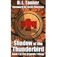 Shadow of the Thunderbird by D. L. Tanner, Loren Coleman, D. L. Tanner, and Loren Coleman