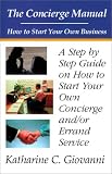Review NewRoad Publishing  / The Concierge Manual: A Step by Step Guide on How to Start Your Own Concierge and/or Errand Service