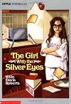 Girl with the Silver Eyes (Apple Paperbacks)