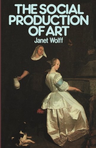 The Social Production of Art: Second Edition