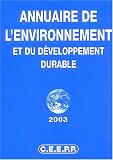 Annuaire de l'environnement et du d�veloppement durable 2003