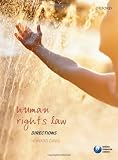 Human Rights Law Directions (Directions S.)