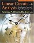 Linear Circuit Analysis: Time Domain, Phasor, and Laplace Transform Approaches (The Oxford Series in Electrical and Computer Engineering)