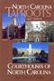 North Carolina Taproots: Courthouses of North Carolina