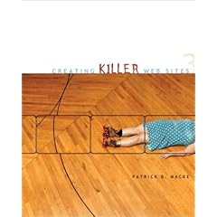 Creating Killer Web Sites
