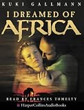 I Dreamed of Africa