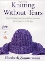 Knitting Without Tears: Basic Techniques and Easy-to-Follow Directions for Garments to Fit All Sizes (Knitting Without Tears SL 466)