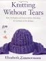 Knitting Without Tears: Basic Techniques and Easy-to-Follow Directions for Garments to Fit All Sizes