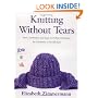 Knitting without Tears: Basic Techniques and Easy-to-Follow Directions for Garments to Fit All Sizes (Knitting Without Tears SL 466)