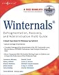 Winternals Defragmentation, Recovery, and Administration Field Guide
