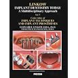 Color Atlas of Implant Techniques and Implant Prostheses (Implant Dentistry Today) by  Leonard I. Linkow and Mangini