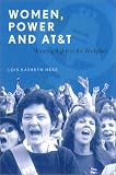 Women, Power and AT&T: Winning Rights in the Workplace
