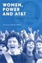 Women, Power and AT&T: Winning Rights in the Workplace