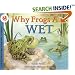 Why Frogs Are Wet (Let's-Read-and-Find-Out Science 2)