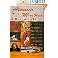 Atomic Marbles and Branding Irons: Museums, Collections, and Curiosities in Washington and... by Harriet Baskas