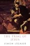 The Trial of Jesus