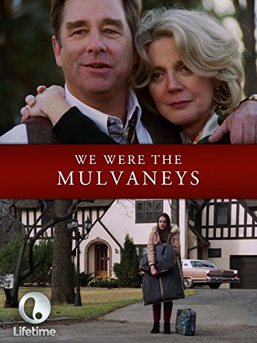 We Were the Mulvaneys