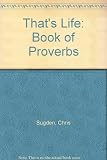That's life : the book of Proverbs