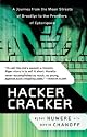 Hacker Cracker: A Journey from the Mean Streets of Brooklyn to the Frontiers of Cyberspace
