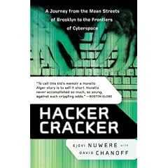Hacker Cracker: A Journey from the Mean Streets of Brooklyn to the Frontiers of Cyberspace