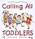 Calling All Toddlers