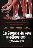 Grownups / La femme de mon meilleur ami