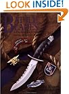 Battle Blades: A Professional'S Guide To Combat/Fighting Knives