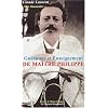 Gu�risons et enseignement de Ma�tre Philippe