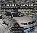 Inside the BMW Factories: Building the Ultimate Driving Machine