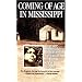 Coming of Age in Mississippi: The Classic Autobiography of Growing up Poor and Black in the Rural South