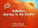 Isabella's Journey to the Centre