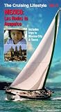 Review Tapeworm Video  / Cruising Lifestyle Vol 04 Mexico:Las Hadas to Acapulco [VHS]