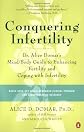 Conquering Infertility