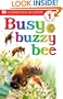 DK Readers: Busy, Buzzy Bee (Level 1: Beginning to Read)