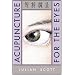 Acupuncture For The Eyes