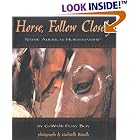Horse, Follow Closely by  GaWaNi PonyBoy