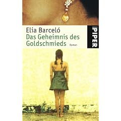 Das Geheimnis des Goldschmieds: Roman