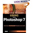 Special Edition Using Adobe(R) Photoshop(R) 7 (Special Edition... by  Peter Bauer and Jeff Foster