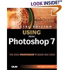Click here to buy Special Edition Using Adobe(R) Photoshop(R) 7 (Special Edition... by  Peter Bauer and Jeff Foster.