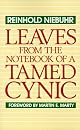 Leaves from the notebooks of a Tamed Cynic