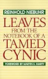 Leaves from the notebooks of a Tamed Cynic