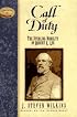 Call of Duty: The Sterling Nobility of Robert E. Lee (Leaders in Action Series)