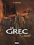 Le Grec, Tome 1 : De la poudre et des balles