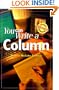 You Can Write a Column (You Can Write It!)