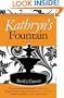 Kathryn's Fountain: A Novel