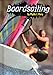 Boardsailing (Extreme Sports)